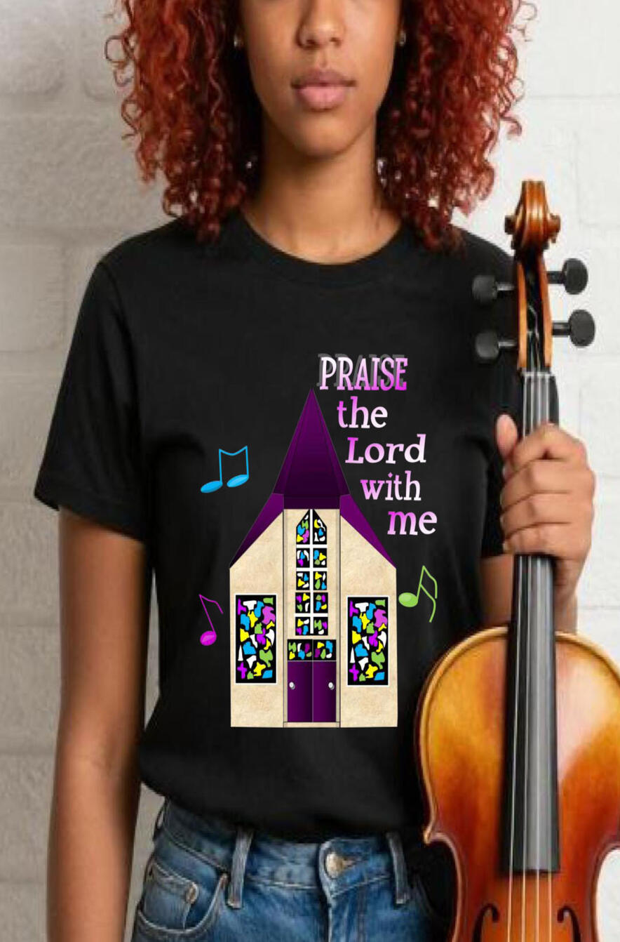 Praise The Lord With Me Women's Christian T-shirt. Featuring a church building with stain glass windows and colorful musical notes.