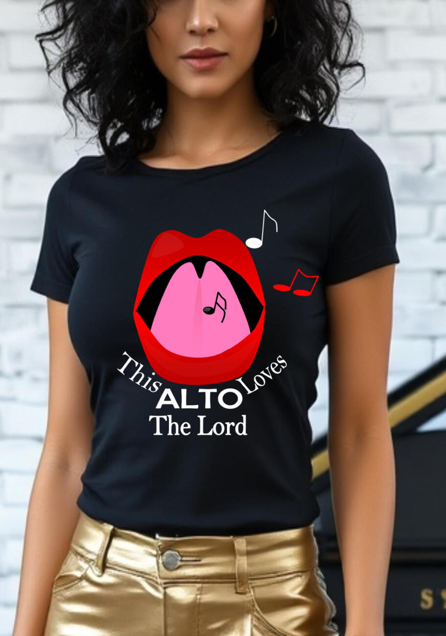 This Alto Loves The Lord Funny Christian T-shirt, featuring a mouth open with music notes coming out.